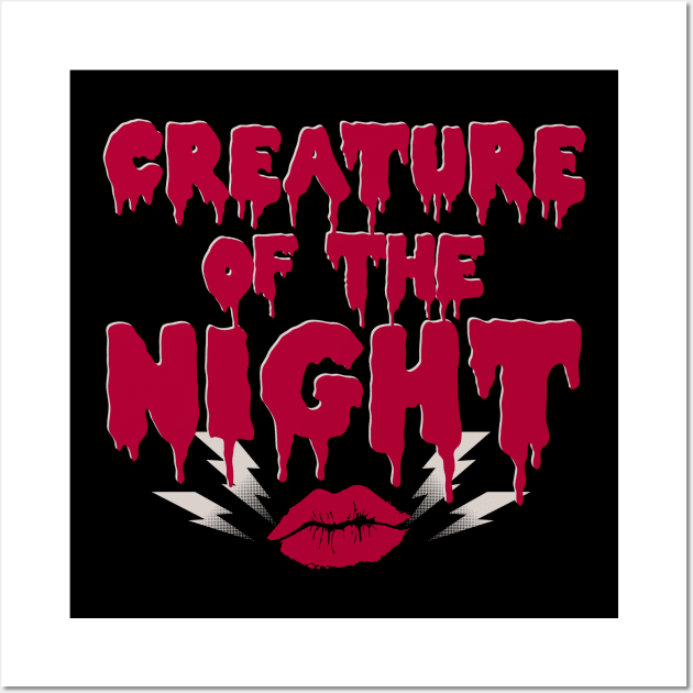 Creature of the Night - Rocky Horror Slogan Wall Art by Nemons